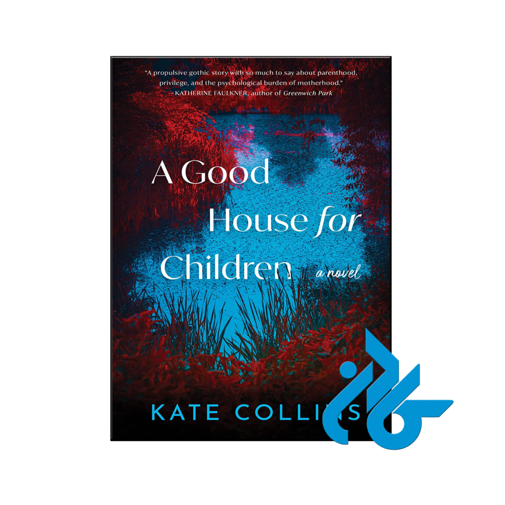 خرید و قیمت کتاب A Good House for Children از فروشگاه کادن