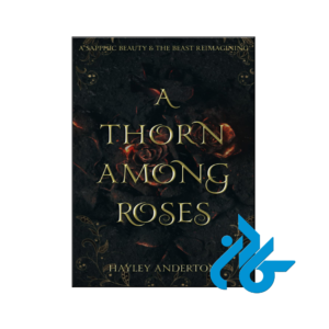 خرید و قیمت کتاب A Thorn Among Roses از فروشگاه کادن