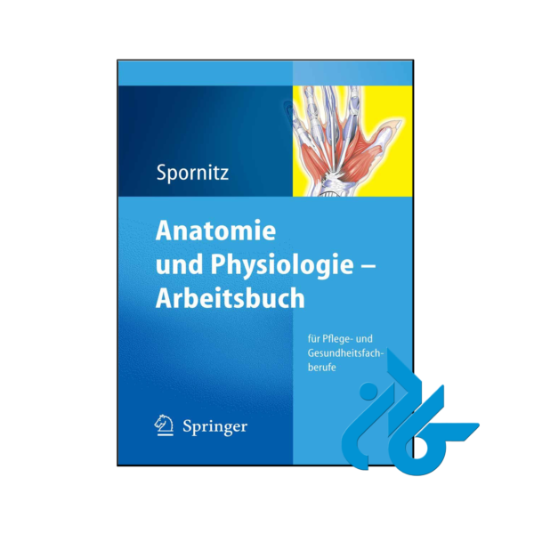 خرید و قیمت کتاب Anatomy and Physiology Arbeitsbuch از فروشگاه کادن
