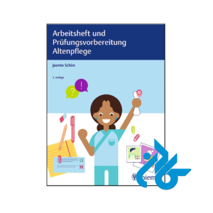 خرید و قیمت کتاب Arbeitsheft und Prüfungsvorbereitung Altenpflege از فروشگاه کادن