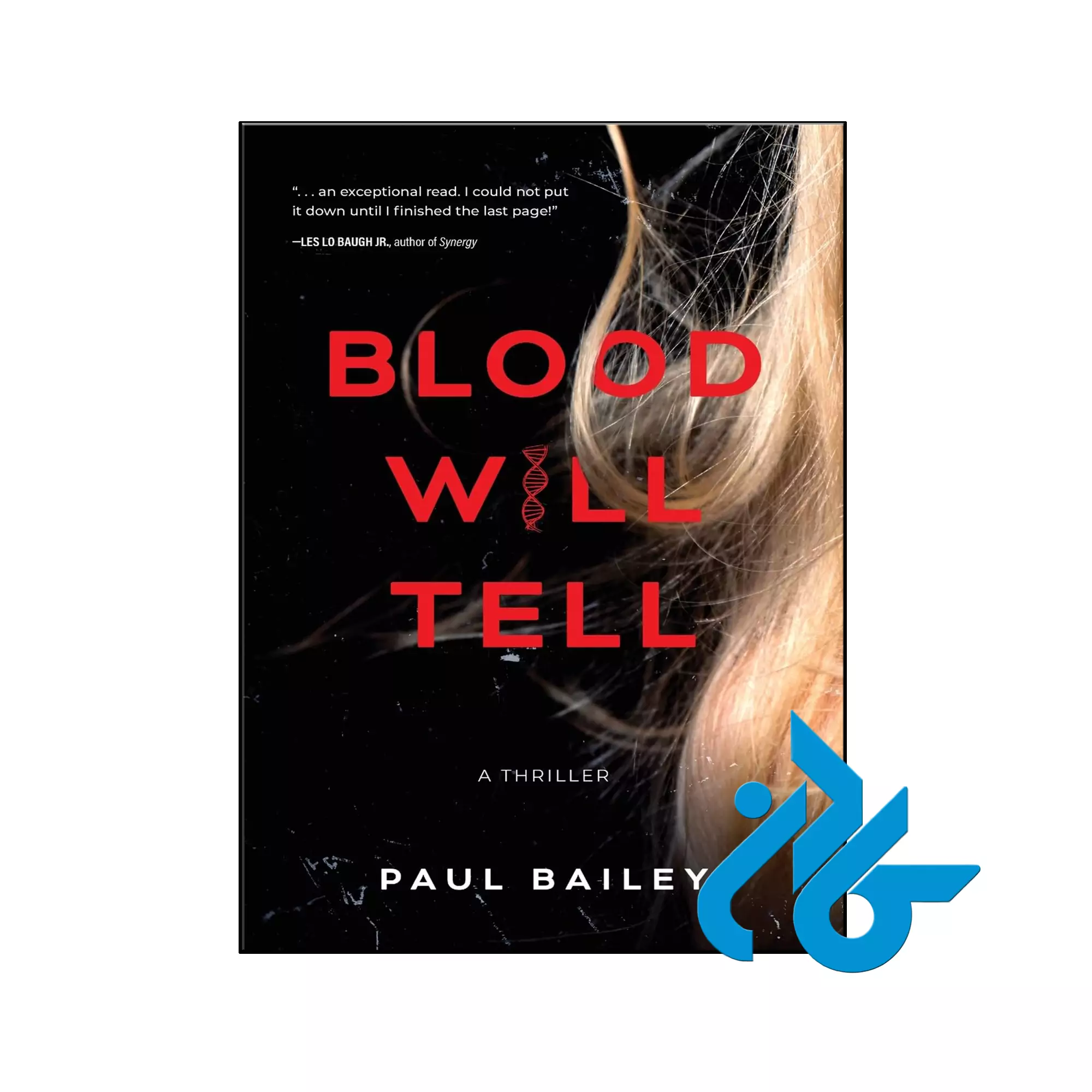 Blood Will Tell معمایی خرید و قیمت کتاب Blood Will Tell از فروشگاه کادن