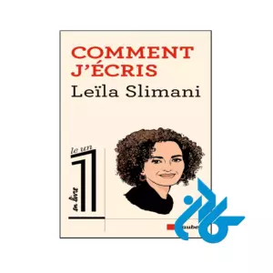 خرید و قیمت کتاب Comment j'écris از فروشگاه کادن