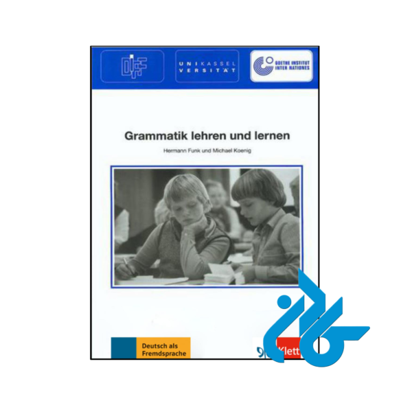 خرید و قیمت کتاب Grammatik lehren und lernen از فروشگاه کادن