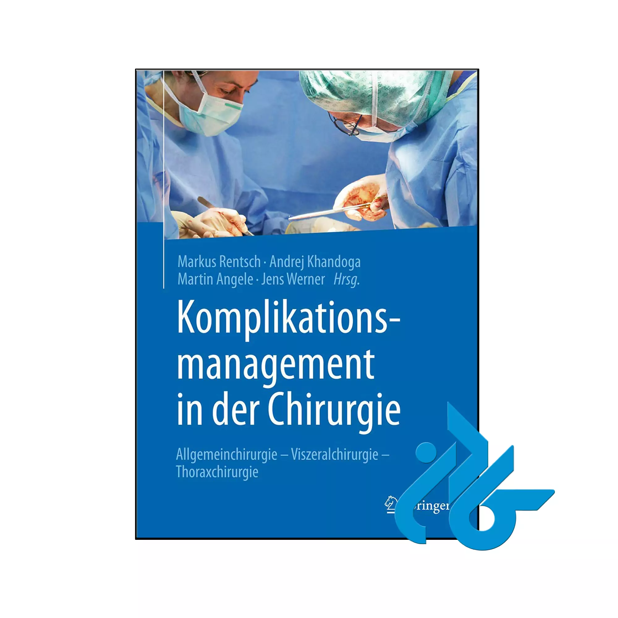Komplikationsmanagement in der Chirurgie خرید و قیمت کتاب Komplikationsmanagement in der Chirurgie از فروشگاه کادن