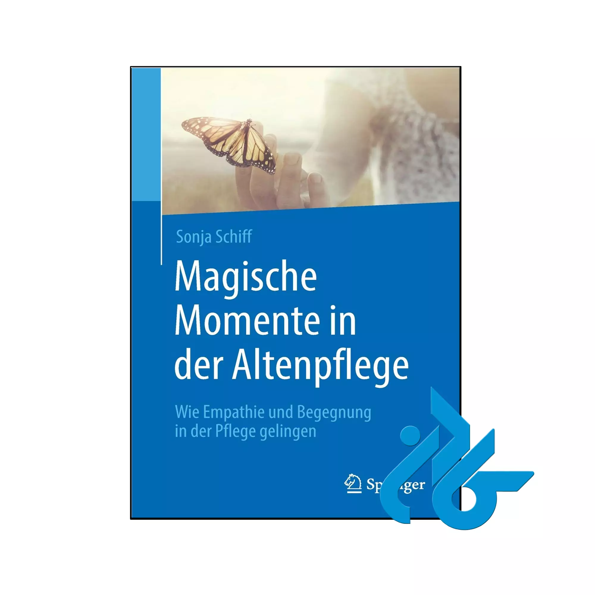 Magische Momente in der Altenpflege خرید و قیمت کتاب Magische Momente in der Altenpflege از فروشگاه کادن
