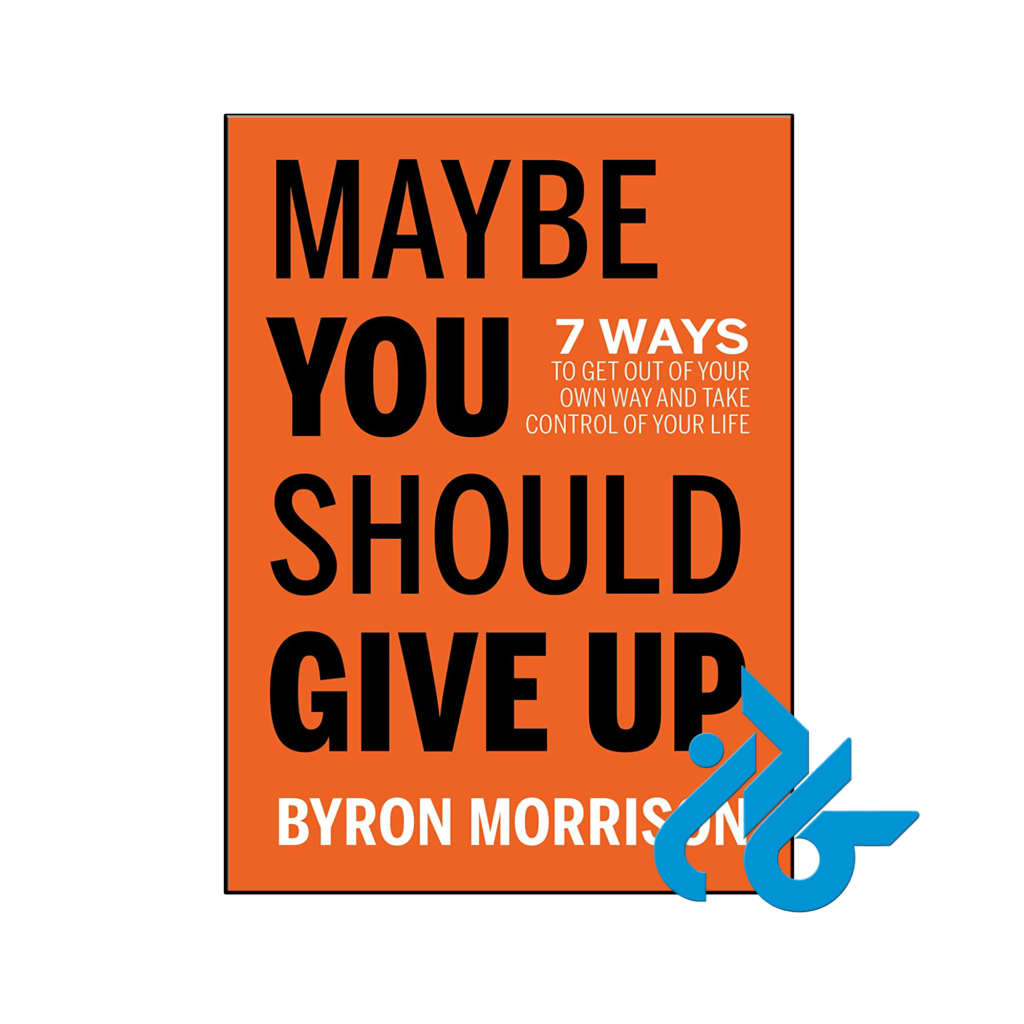 خرید و قیمت کتاب Maybe You Should Give Up از فروشگاه کادن