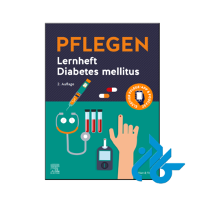خرید و قیمت کتاب PFLEGEN Lernheft Diabetes mellitus از فروشگاه کادن
