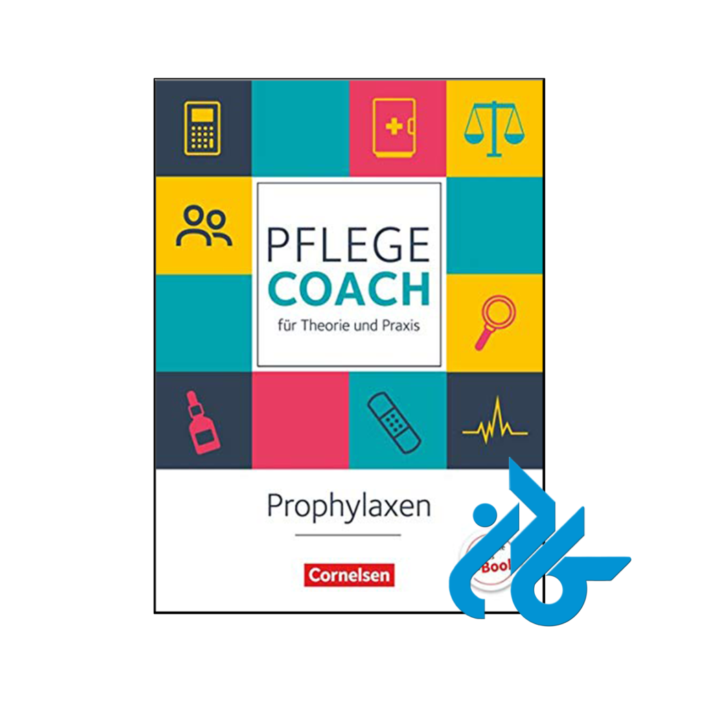 خرید و قیمت کتاب Pflege Coach für Theorie und Praxis Prophylaxen از فروشگاه کادن