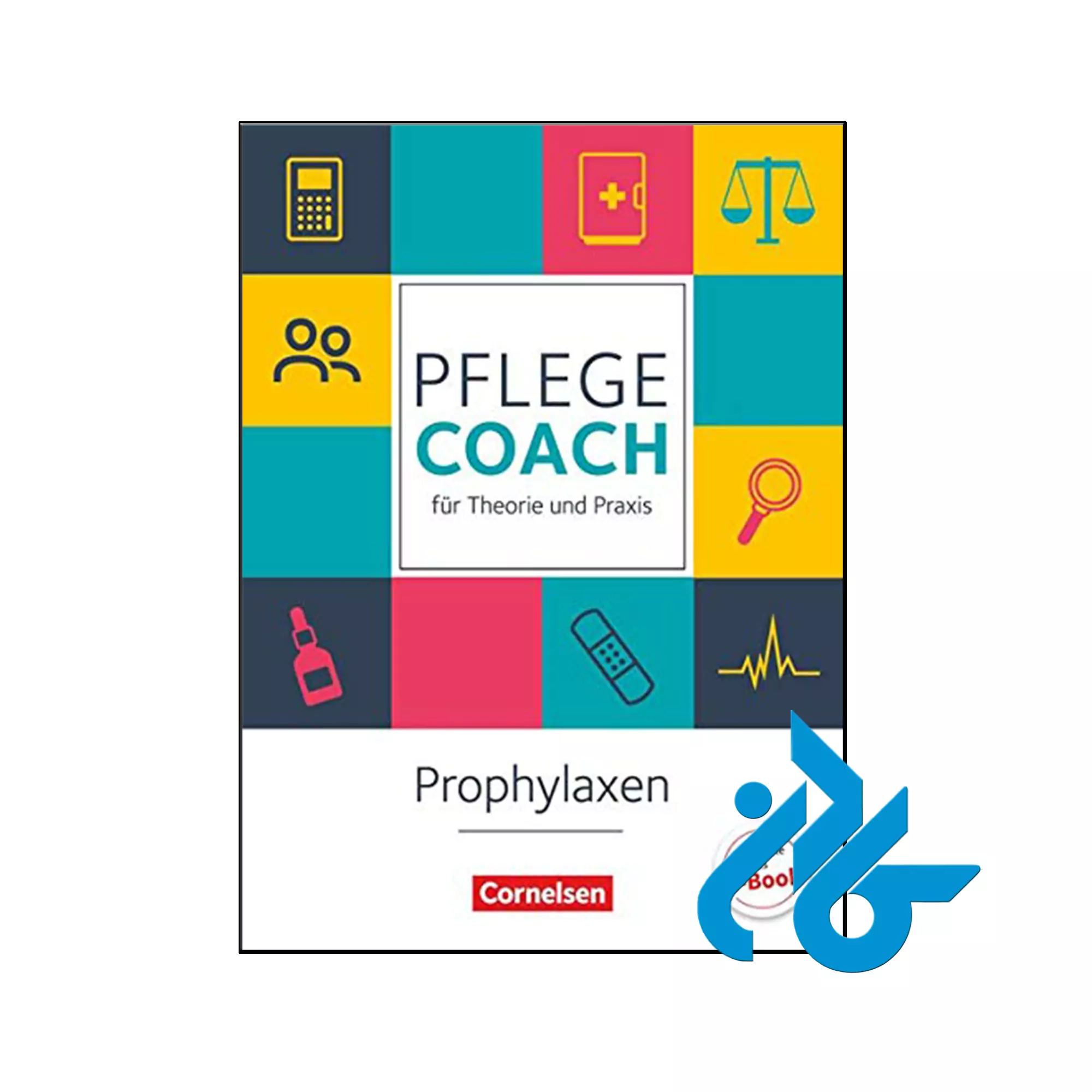 Pflege Coach für Theorie und Praxis Prophylaxen خرید و قیمت کتاب Pflege Coach für Theorie und Praxis Prophylaxen از فروشگاه کادن