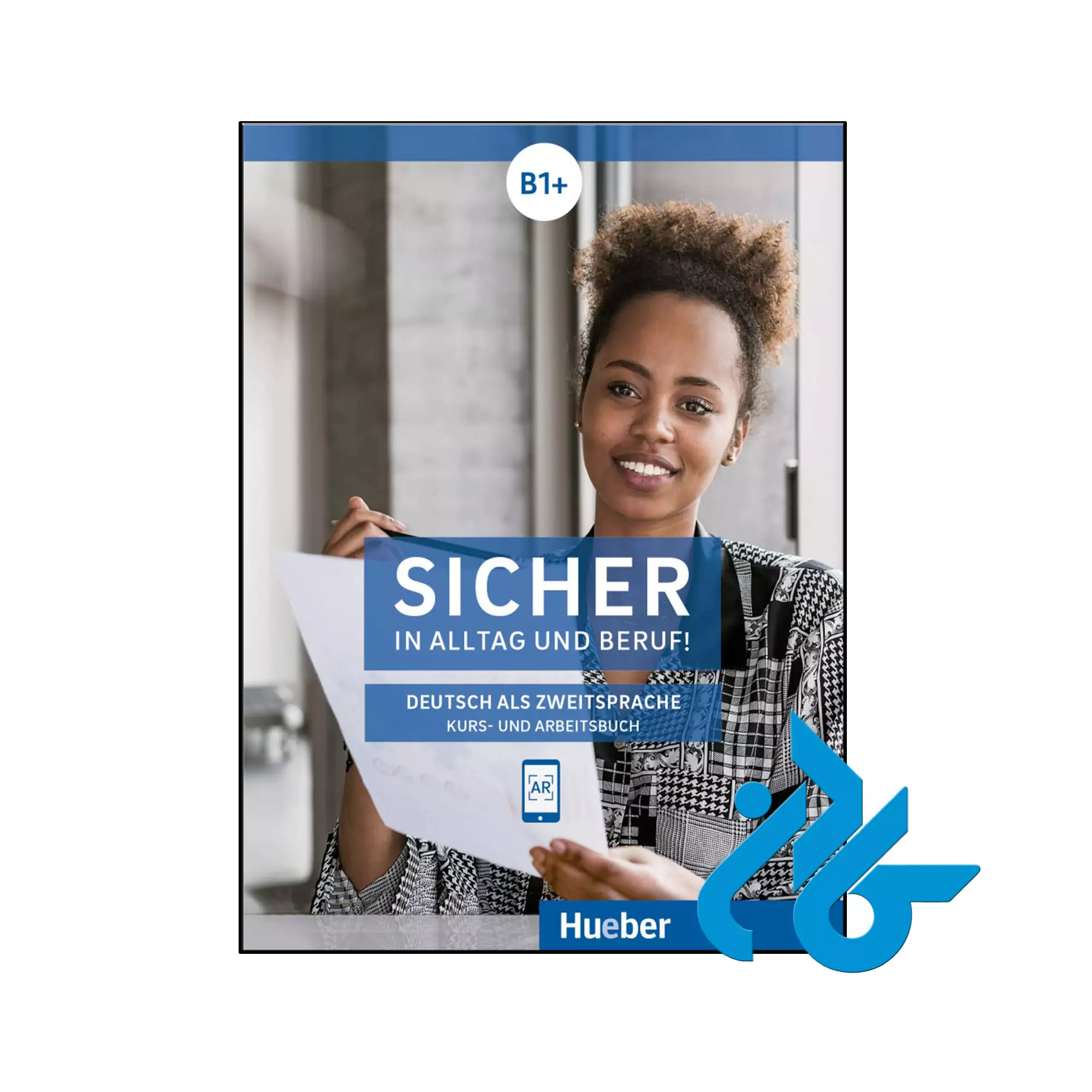 Sicher in Alltag und Beruf B1+ خرید و قیمت کتاب +Sicher in Alltag und Beruf B1 از فروشگاه کادن