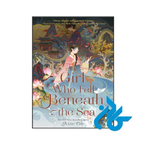 خرید و قیمت کتاب The Girl Who Fell Beneath the Sea از فروشگاه کادن