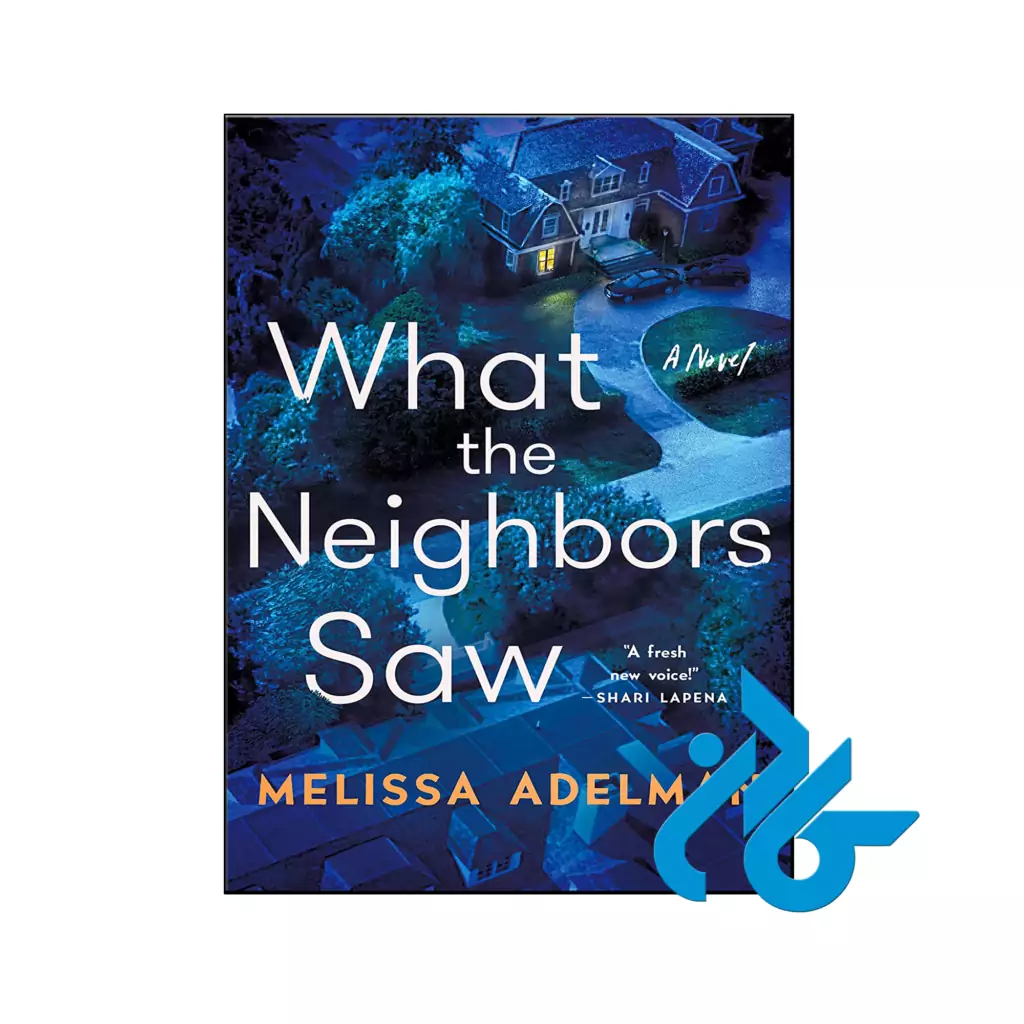 خرید و قیمت کتاب What the Neighbors Saw از فروشگاه کادن