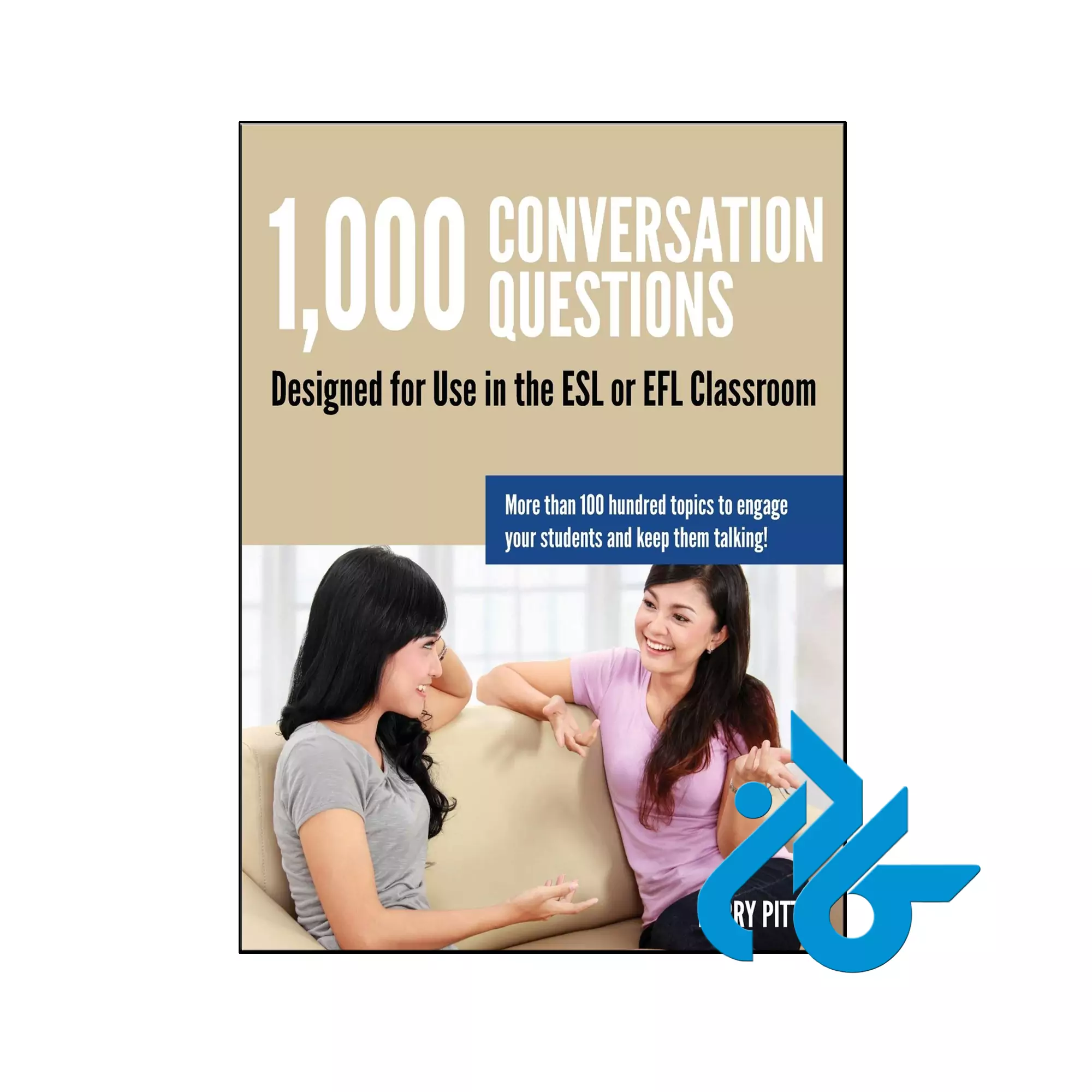 1,000 Conversation Questions دانشگاهی خرید و قیمت کتاب 1000 Conversation Questions از فروشگاه کادن