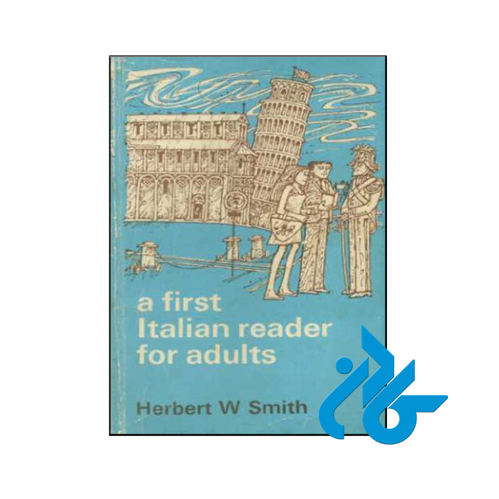 خرید و قیمت کتاب A First Italian Reader for Adults از انتشارات کادن