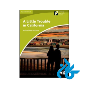 خرید و قیمت کتاب A Little Trouble in California از فروشگاه کادن