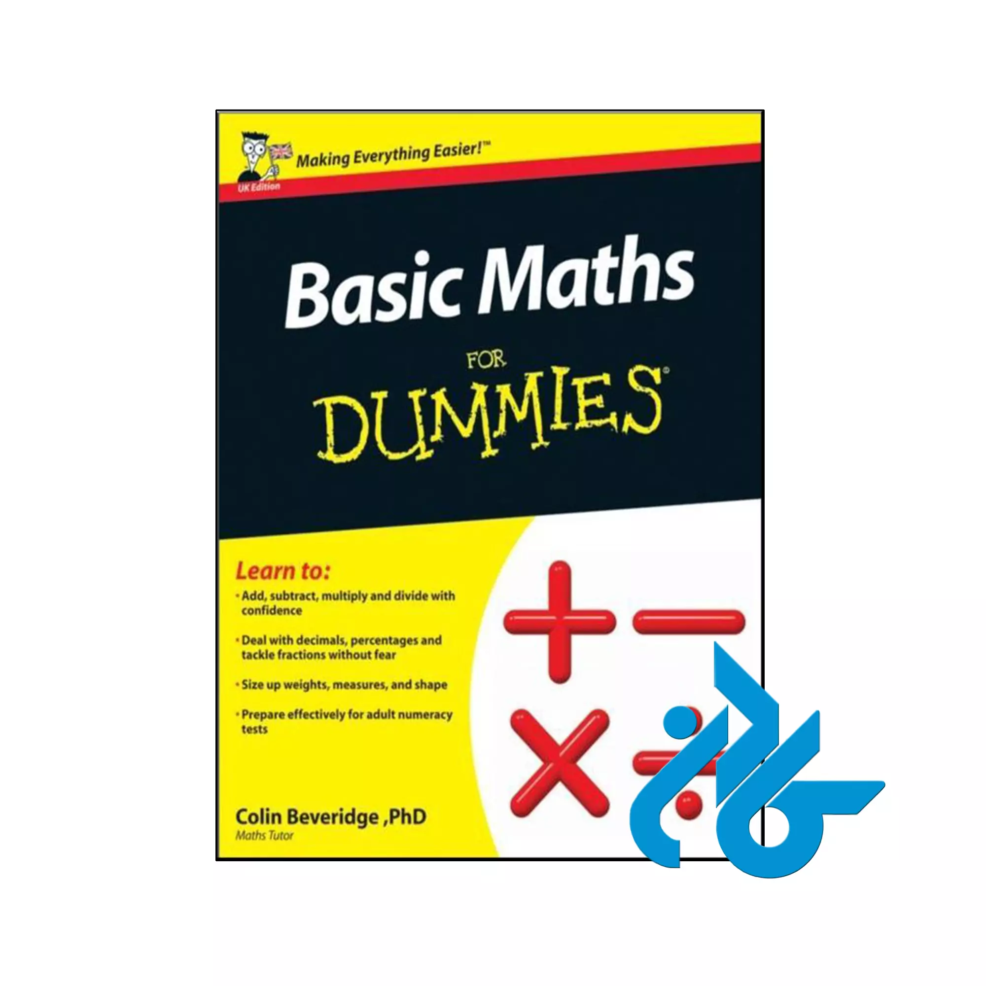 Basic Maths For Dummies خرید و قیمت کتاب Basic Maths For Dummies از فروشگاه کادن