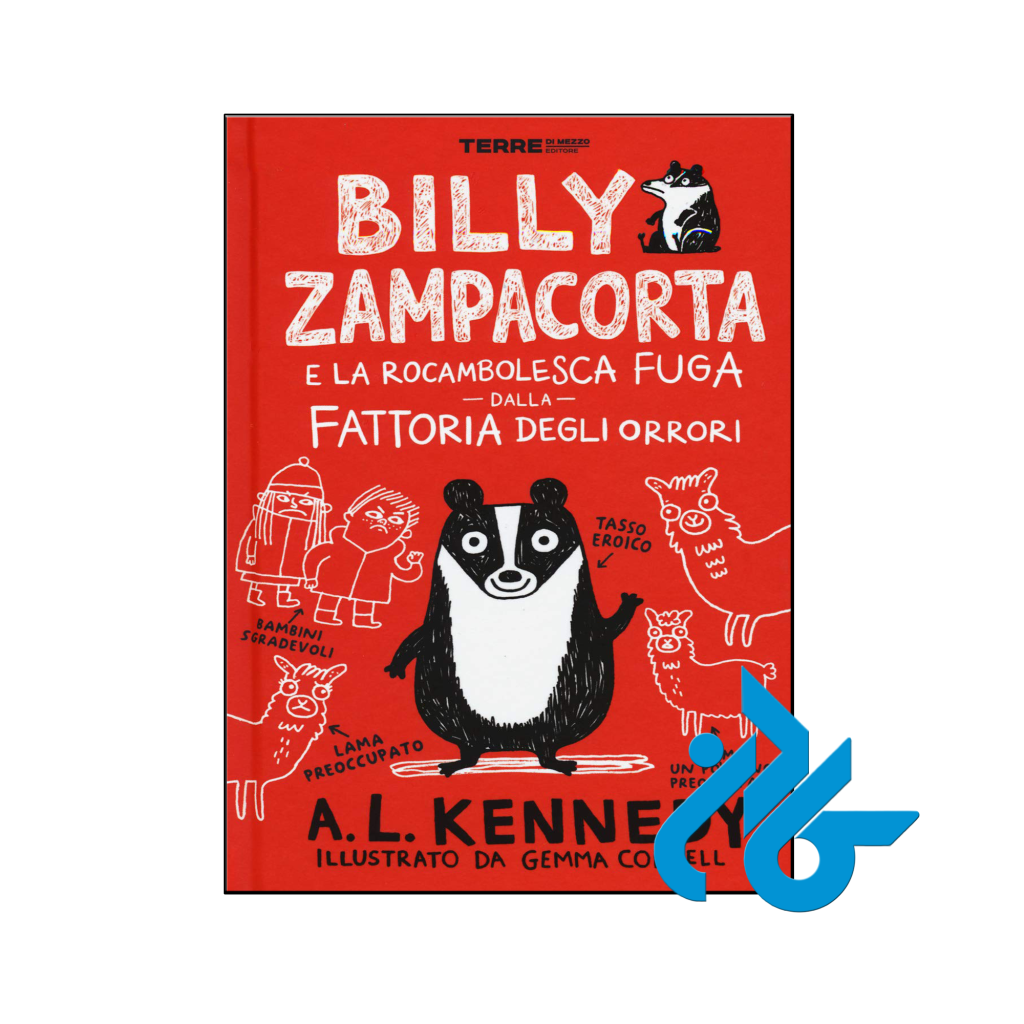 خرید و قیمت کتاب Billy Zampacorta e la rocambolesca fuga dalla fattoria degli orrori از انتشارات کادن