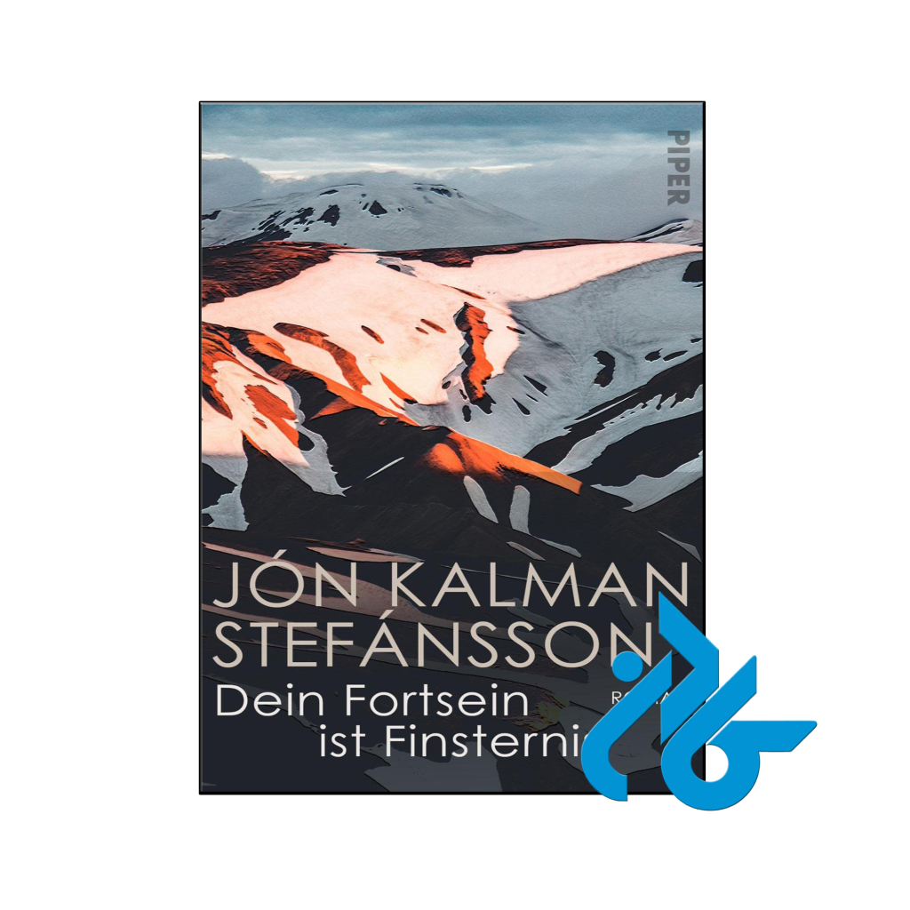 خرید و قیمت کتاب Dein Fortsein ist Finsternis Roman از فروشگاه کادن