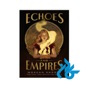 خرید و قیمت کتاب Echoes and Empires از فروشگاه کادن