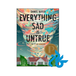 خرید و قیمت کتاب Everything Sad Is Untrue از فروشگاه کادن