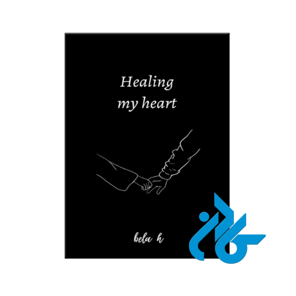 خرید و قیمت کتاب Healing my heart از فروشگاه کادن