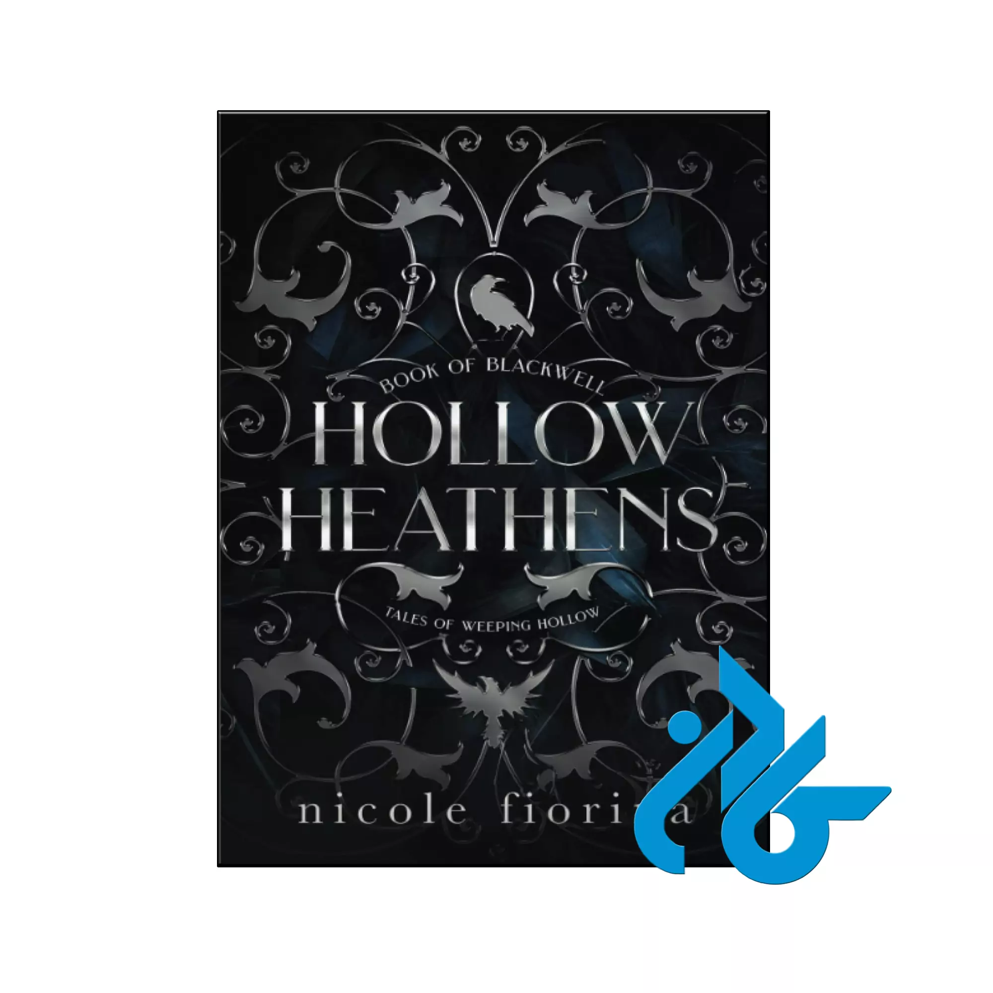 Hollow Heathens فانتزی خرید و قیمت کتاب Hollow Heathens از فروشگاه کادن