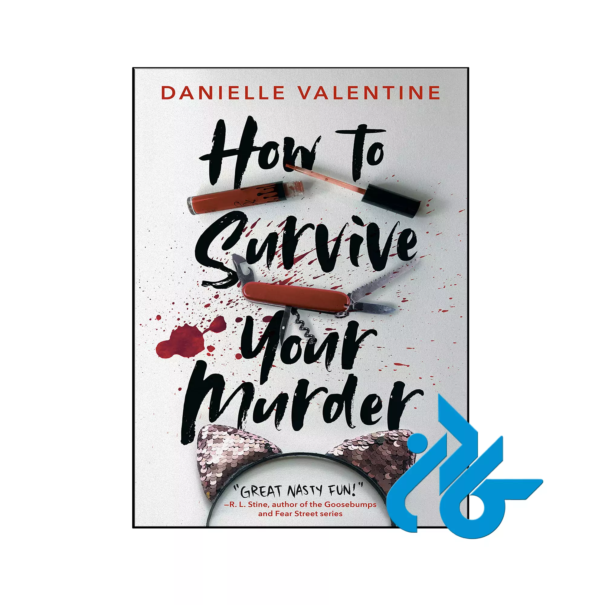 How to Survive Your Murder معمایی خرید و قیمت کتاب How to Survive Your Murder از فروشگاه کادن