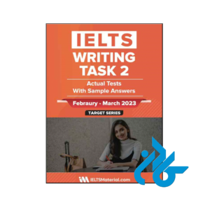 خرید و قیمت کتاب IELTS Writing Task 2 Actual Tests February March 2023 از فروشگاه کادن