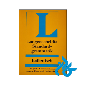 خرید و قیمت کتاب Langenscheidt Standard grammatik Italienisch از انتشارات کادن