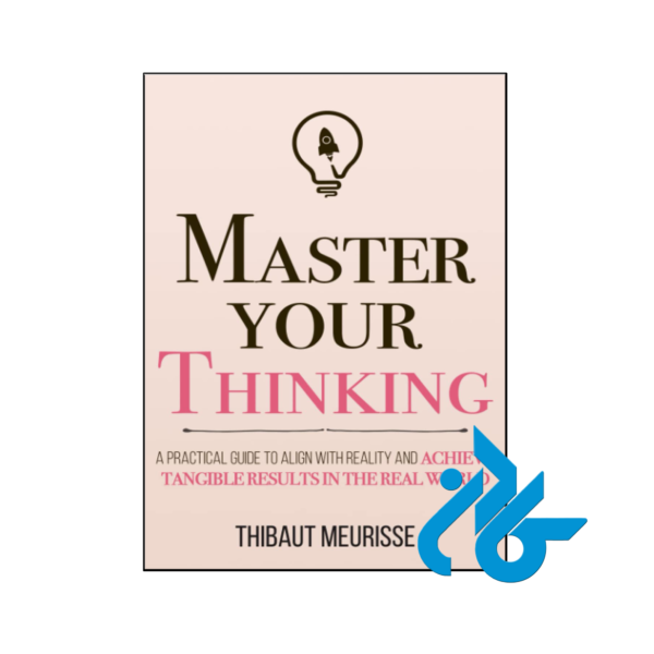 خرید و قیمت کتاب Master Your Thinking از فروشگاه کادن