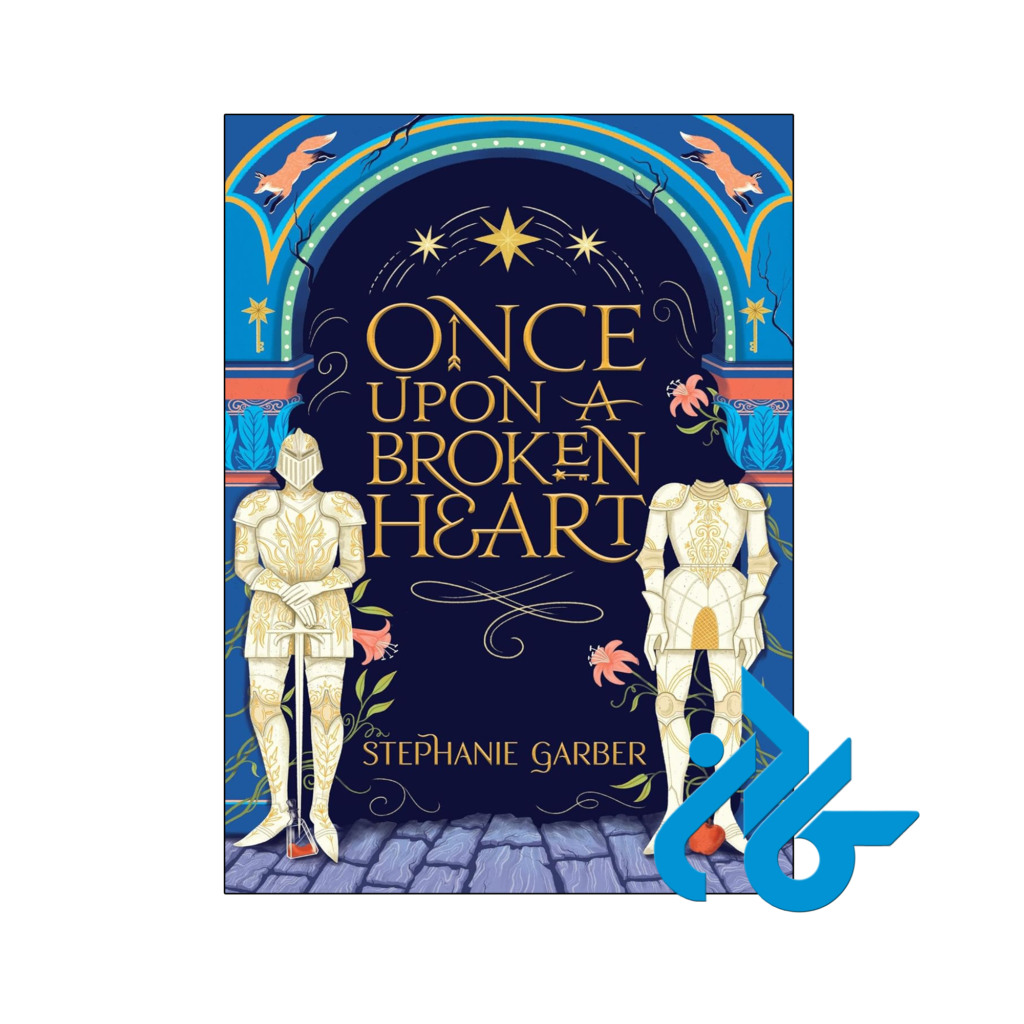 خرید و قیمت کتاب Once Upon a Broken Heart از فروشگاه کادن