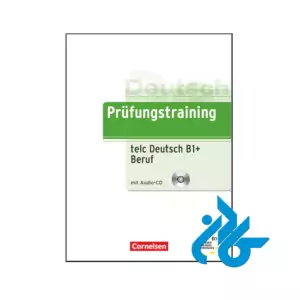 خرید و قیمت کتاب Prüfungstraining telc Deutsch B1+ Beruf از فروشگاه کادن