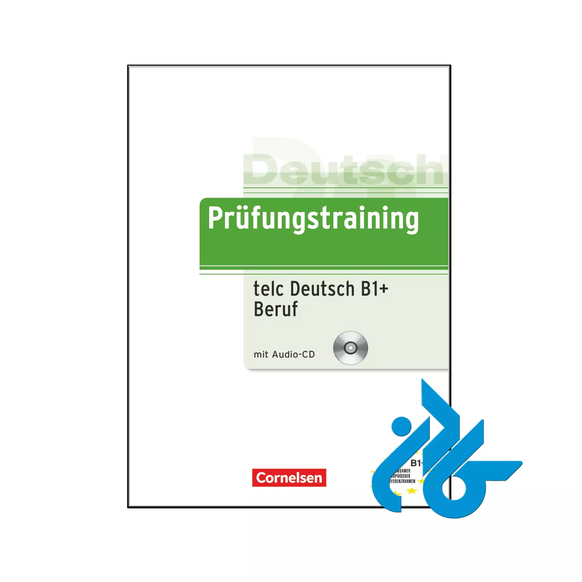 Prüfungstraining telc Deutsch B1+Beruf آزمون آلمانی خرید و قیمت کتاب Prüfungstraining telc Deutsch B1+ Beruf از فروشگاه کادن