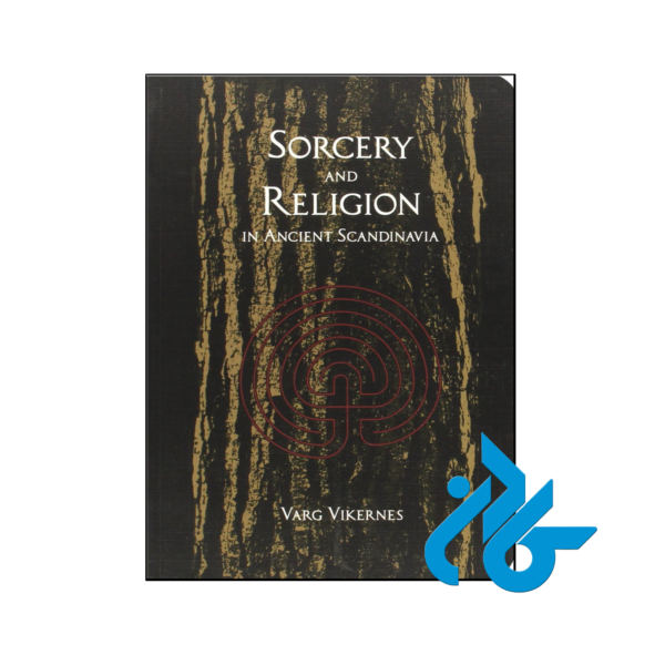 خرید و قیمت کتاب Sorcery and Religion in Ancient Scandinavia از فروشگاه کادن
