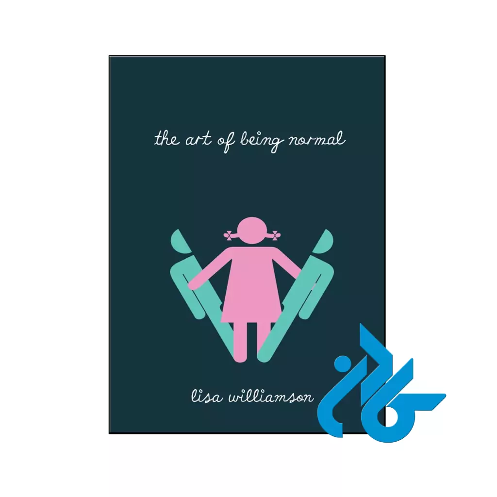 خرید و قیمت کتاب The Art of Being Normal از فروشگاه کادن