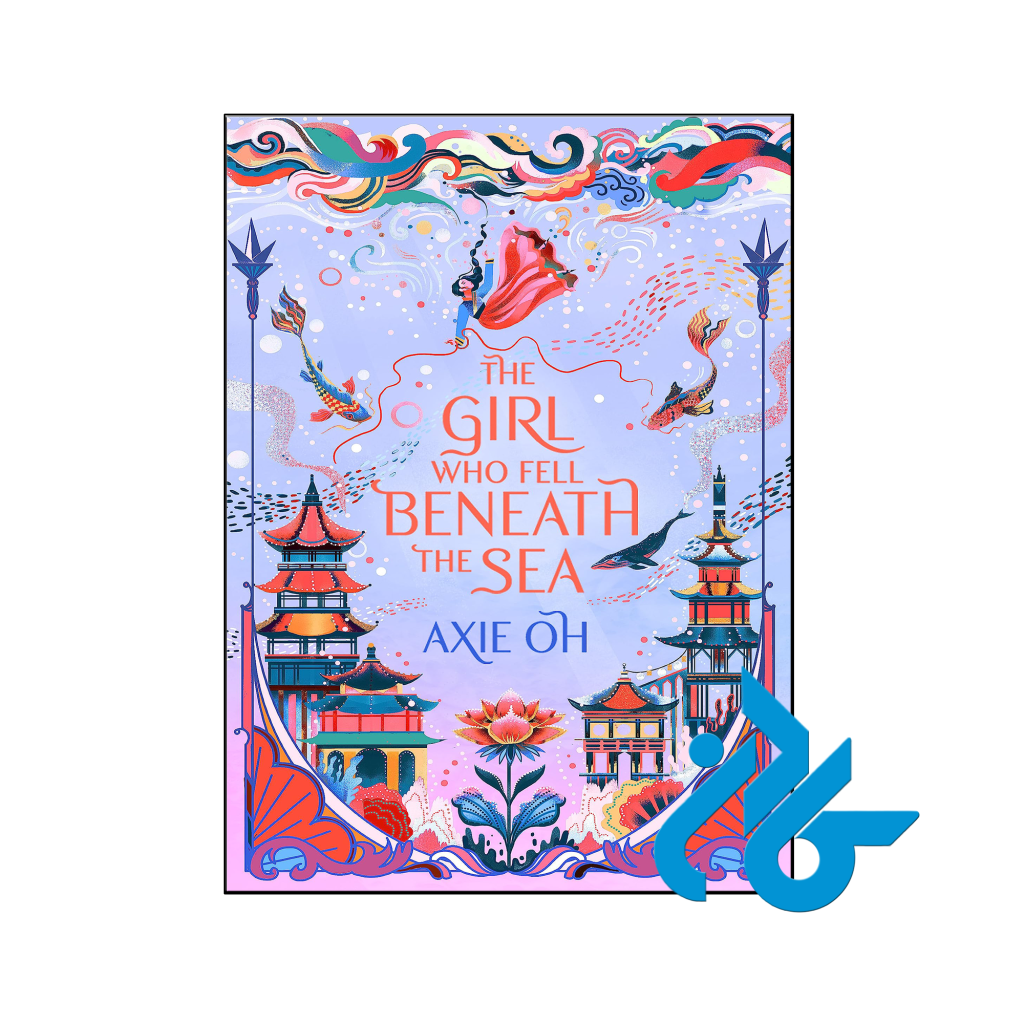 خرید و قیمت کتاب The Girl Who Fell Beneath the Sea از فروشگاه کادن