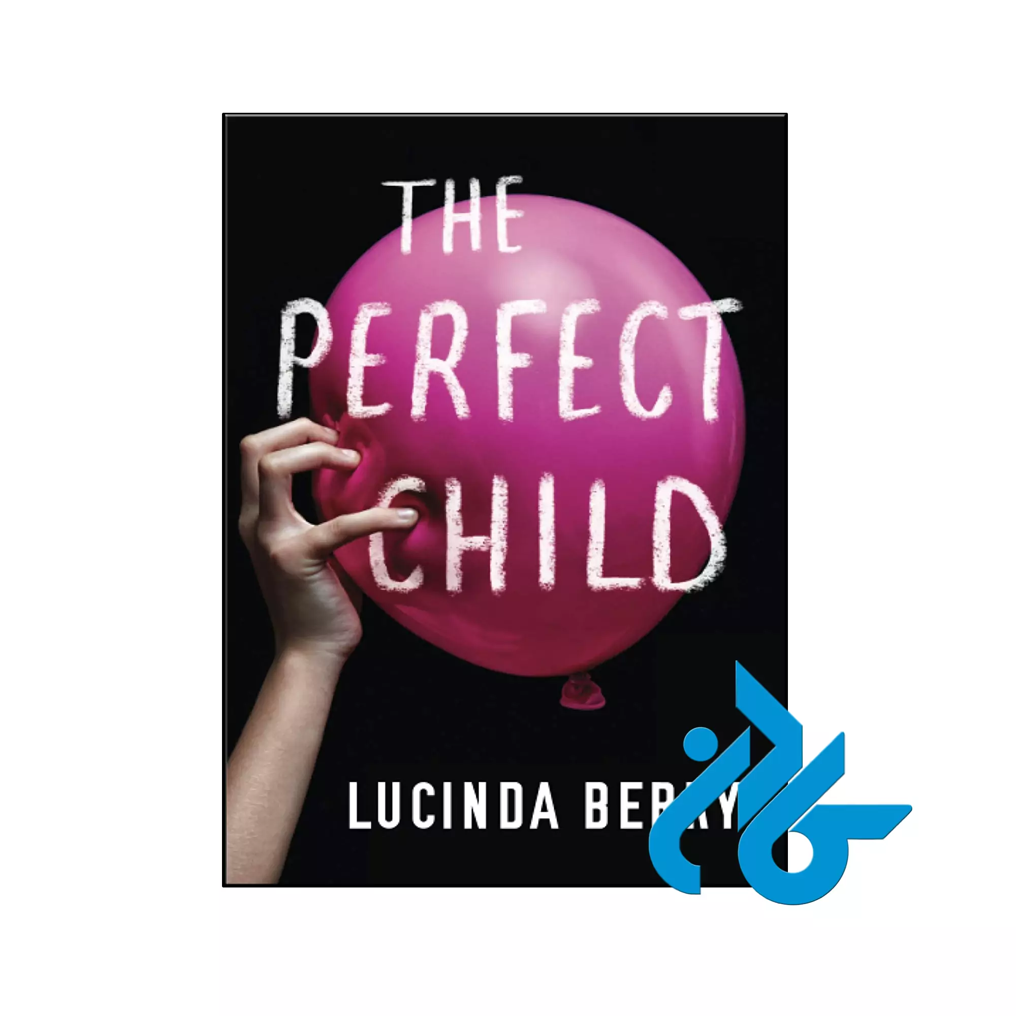 The Perfect Child معمایی خرید و قیمت کتاب The Perfect Child از فروشگاه کادن