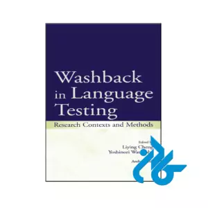 خرید و قیمت کتاب Washback in Language Testing از فروشگاه کادن