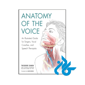 خرید و قیمت کتاب Anatomy of the Voice از فروشگاه کادن
