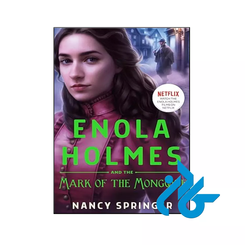 خرید و قیمت کتاب Enola Holmes and the Mark of the Mongoose از فروشگاه کادن