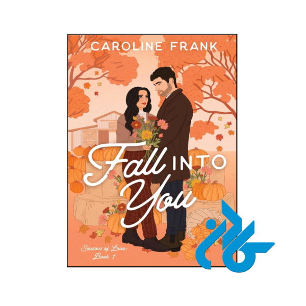 خرید و قیمت کتاب Fall Into You از فروشگاه کادن