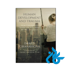 خرید و قیمت کتاب Human Development and Trauma از فروشگاه کادن