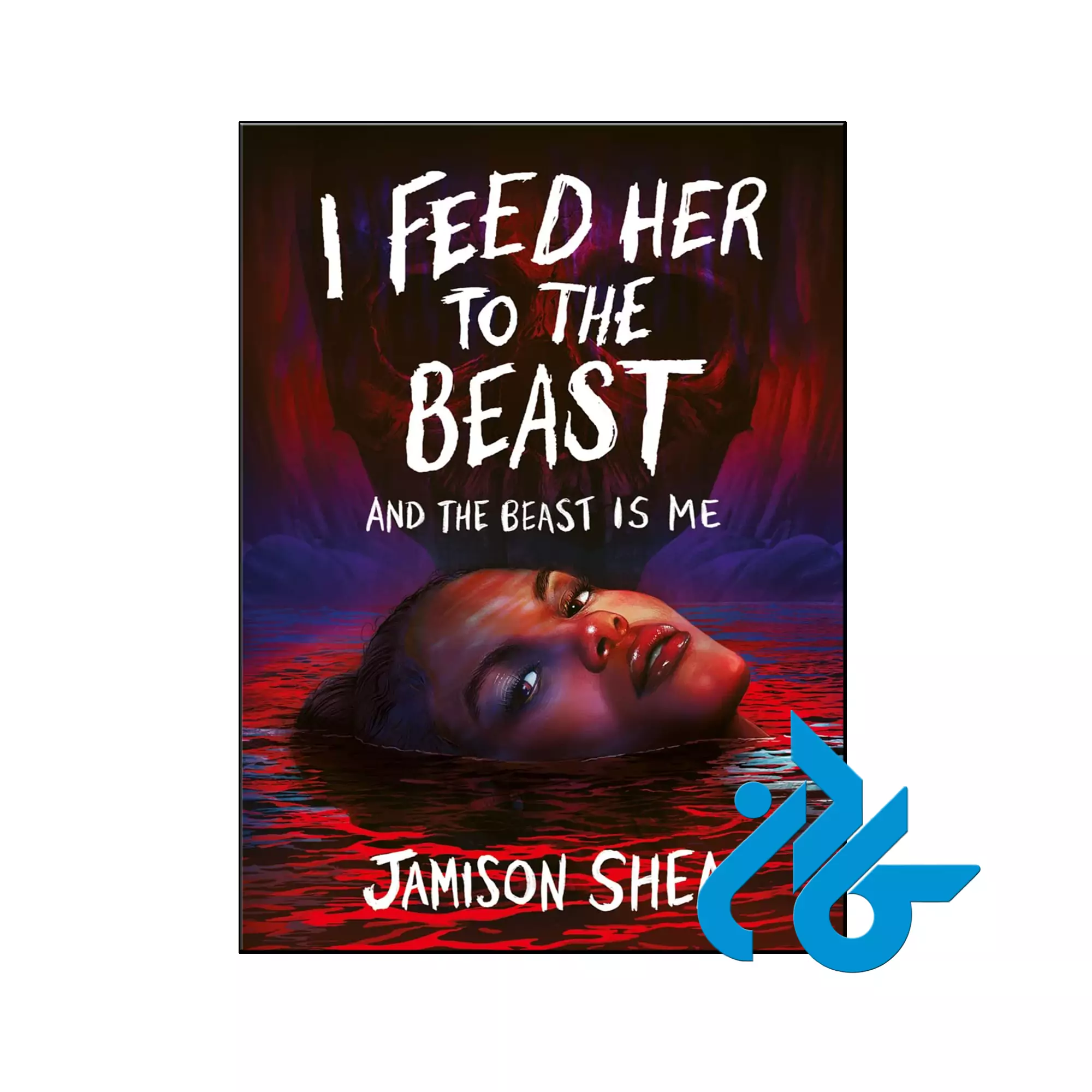 I Feed Her to the Beast and the Beast Is Me فانتزی خرید و قیمت کتاب I Feed Her to the Beast and the Beast Is Me از فروشگاه کادن