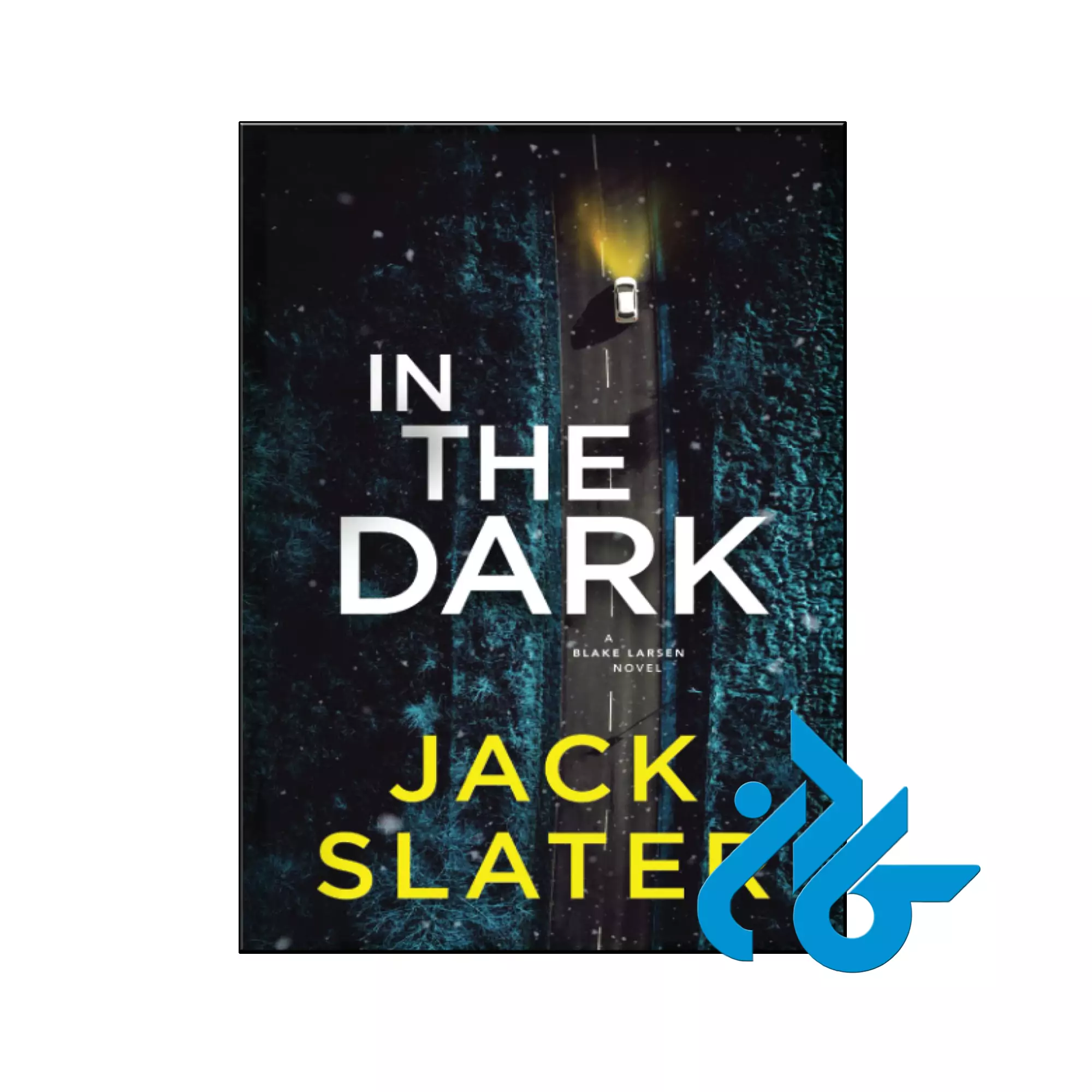 In The Dark معمایی خرید و قیمت کتاب In The Dark از فروشگاه کادن
