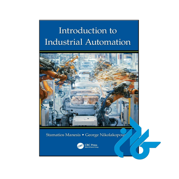 خرید و قیمت کتاب Introduction to Industrial Automation از فروشگاه کادن