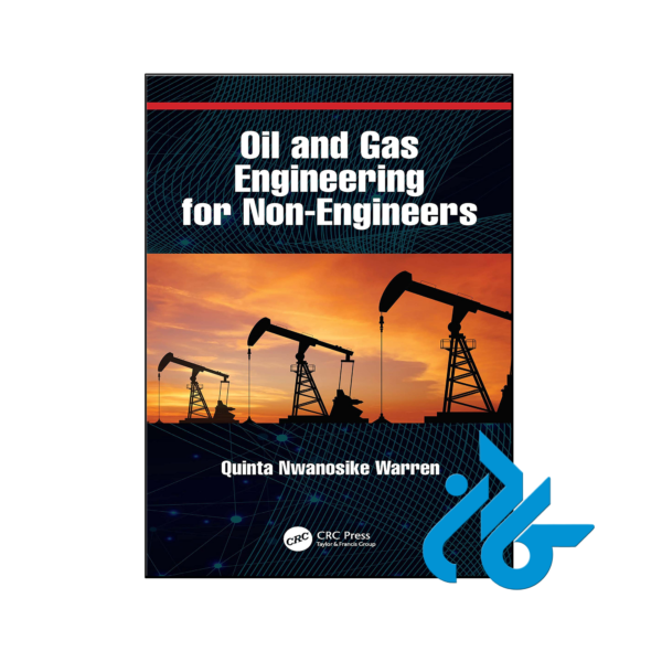 خرید و قیمت کتاب Oil and Gas Engineering for Non Engineers از فروشگاه کادن
