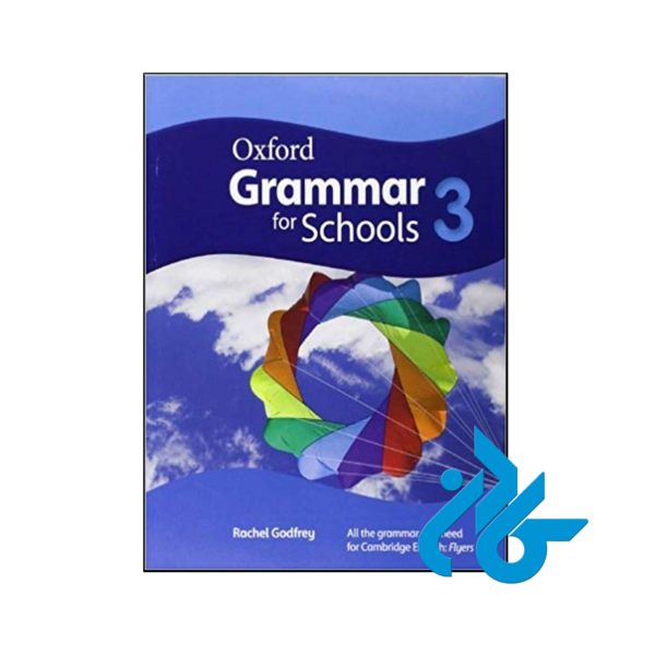 خرید و قیمت کتاب Oxford Grammar for Schools 3 از فروشگاه کادن