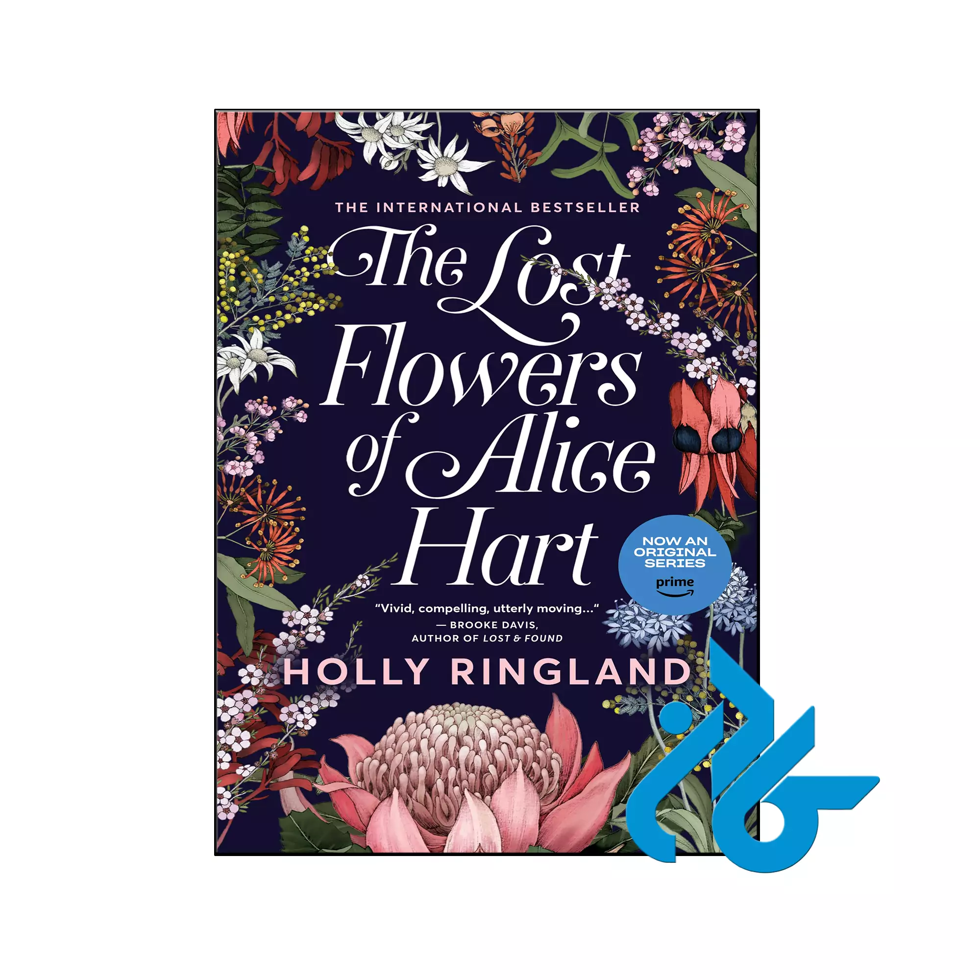 The Lost Flowers of Alice Hart عاشقانه خرید و قیمت کتاب The Lost Flowers of Alice Hart از فروشگاه کادن