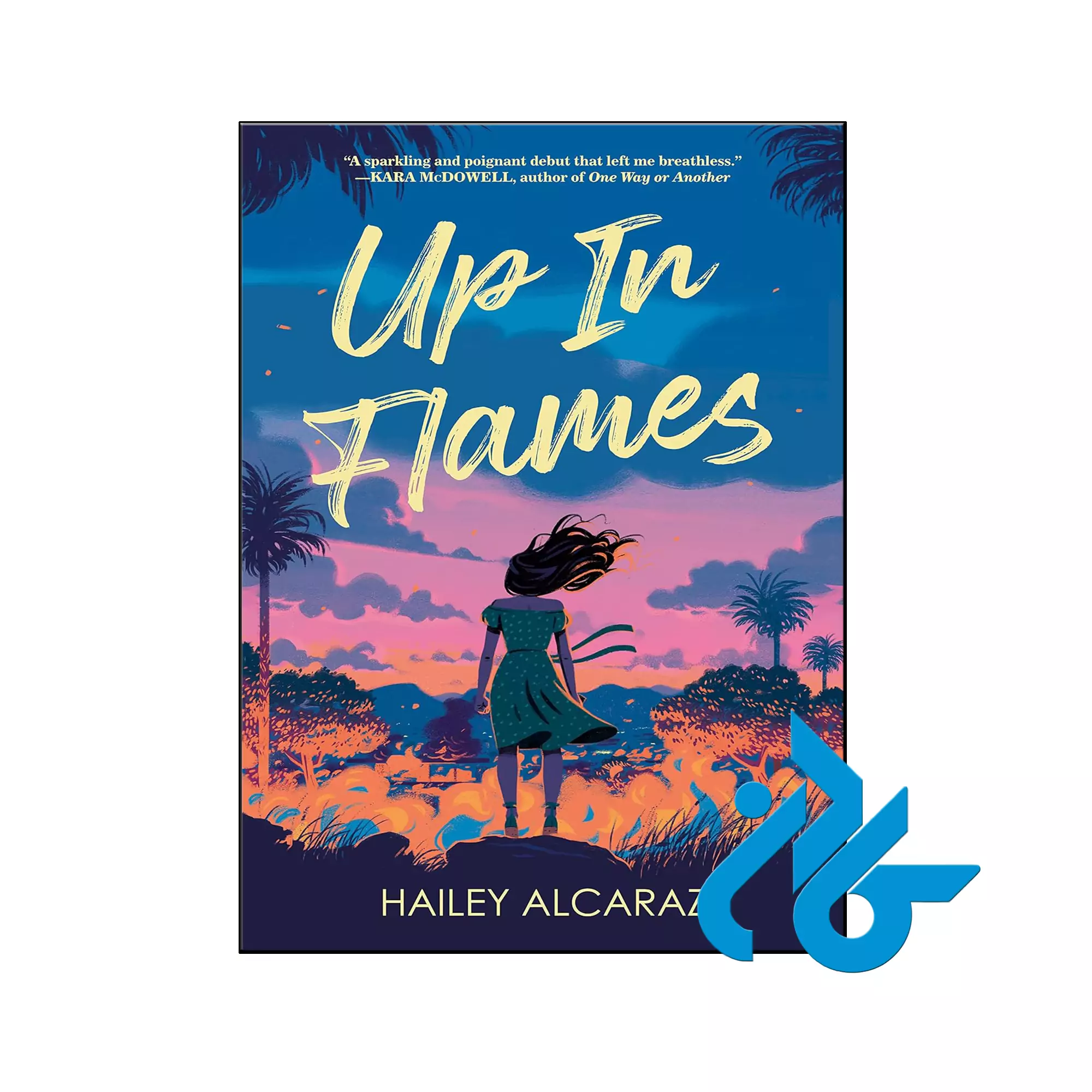 Up in Flames عاشقانه خرید و قیمت کتاب Up in Flames از فروشگاه کادن