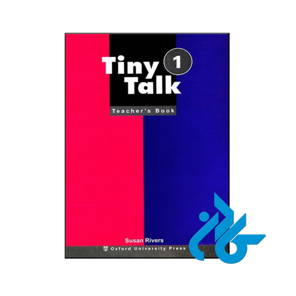 خرید و قیمت کتاب Tiny Talk 1 Teachers Book از فروشگاه کادن